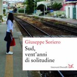 Vent'anni di solitudine - Libro di Giuseppe Soriero