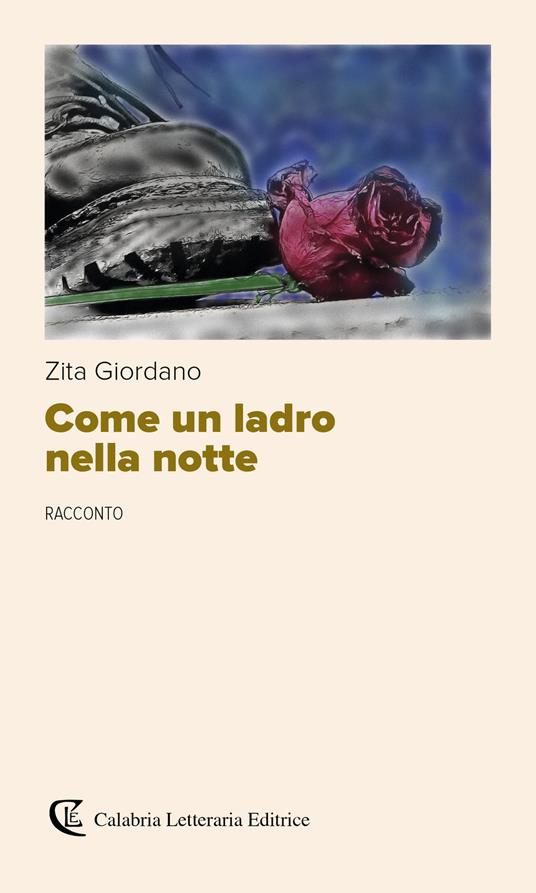 Come un ladro nella notte Zita Giordano